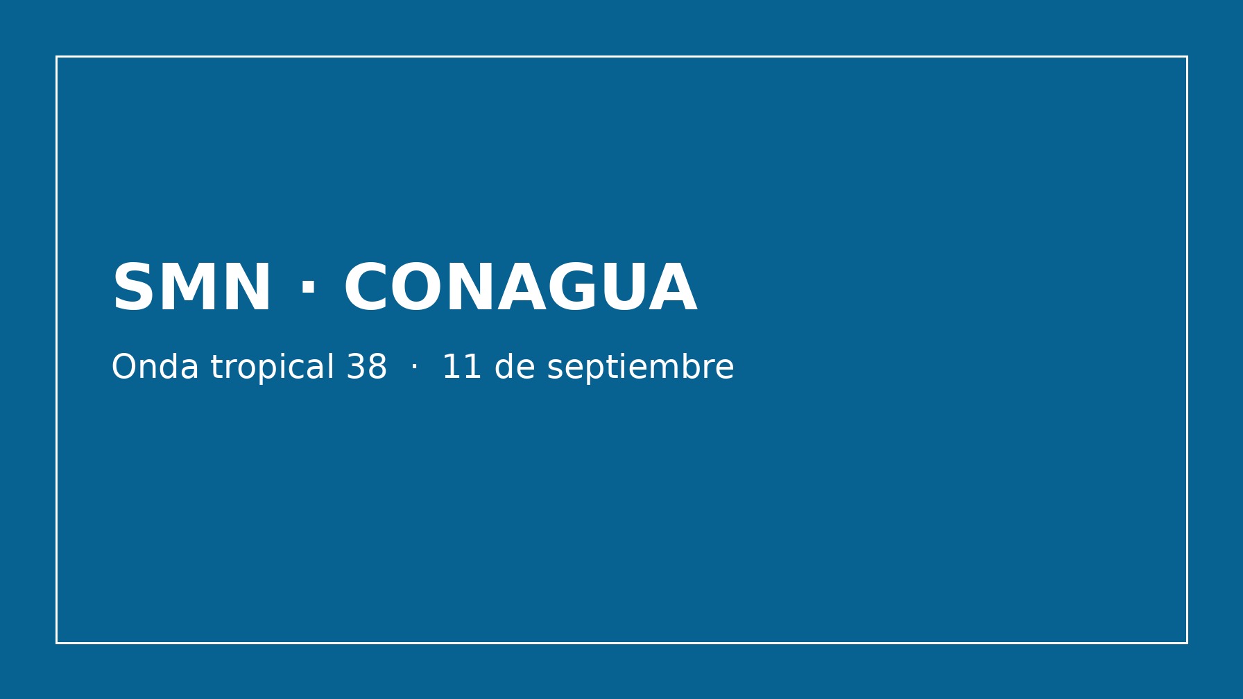 Tarjeta del Servicio Meteorológico Nacional, aviso del 12 de septiembre